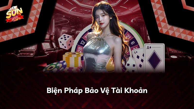 Biện Pháp Bảo Vệ Tài Khoản