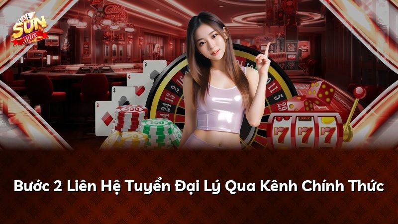 Bước 2 Liên Hệ Tuyển Đại Lý Qua Kênh Chính Thức