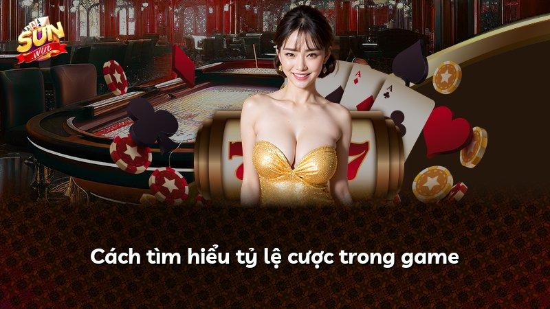 Cách tìm hiểu tỷ lệ cược trong game