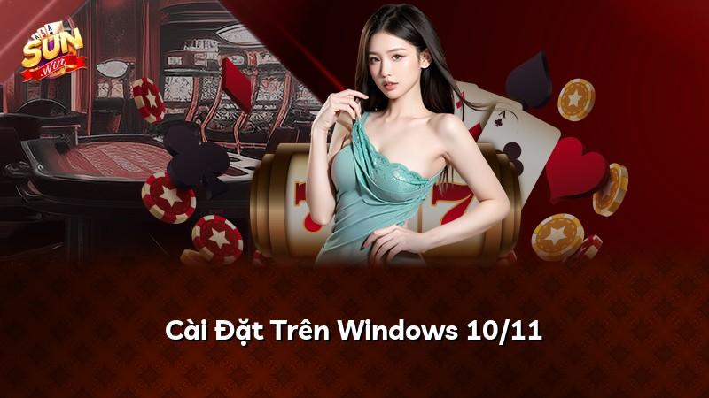 Cài Đặt Trên Windows 10/11