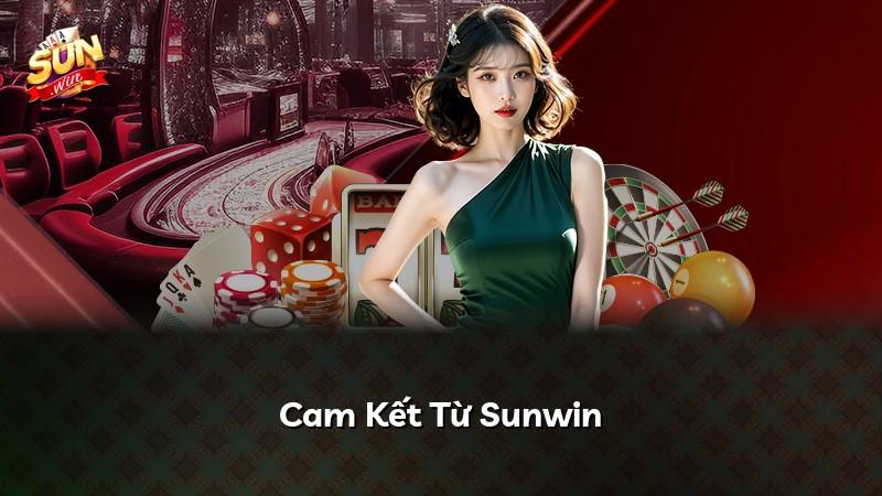 Cam Kết Từ Sunwin