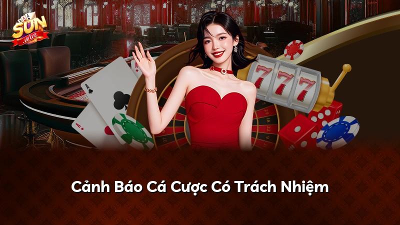 Cảnh Báo Cá Cược Có Trách Nhiệm