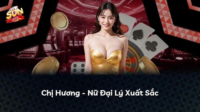 Chị Hương - Nữ Đại Lý Xuất Sắc