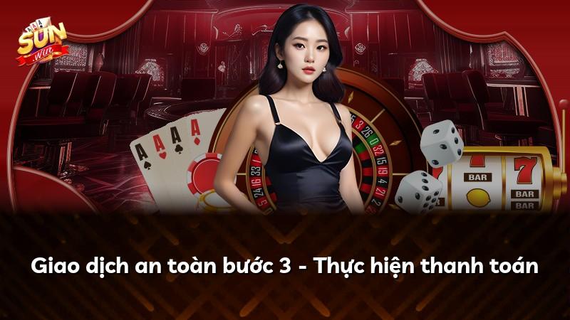 Giao dịch an toàn bước 3 - Thực hiện thanh toán