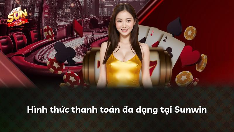 Hình thức thanh toán đa dạng tại Sunwin