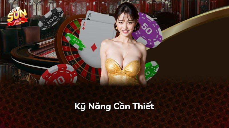 Kỹ Năng Cần Thiết