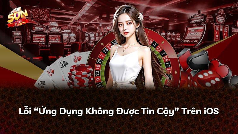 Lỗi “Ứng Dụng Không Được Tin Cậy” Trên iOS