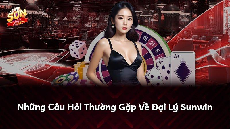 Những Câu Hỏi Thường Gặp Về Đại Lý Sunwin