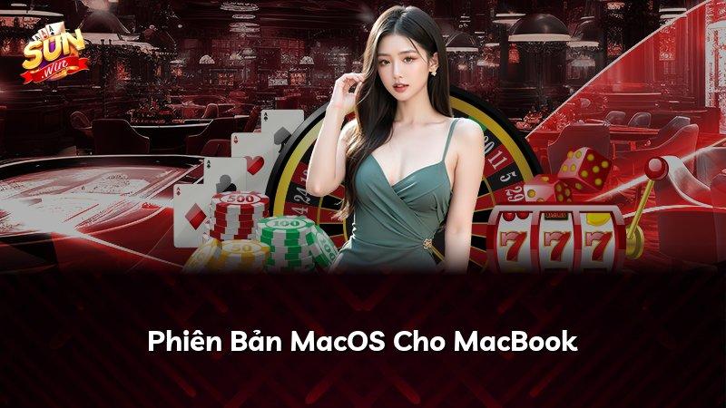 Phiên Bản MacOS Cho MacBook