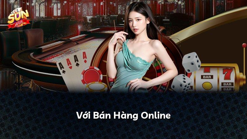 Với Bán Hàng Online