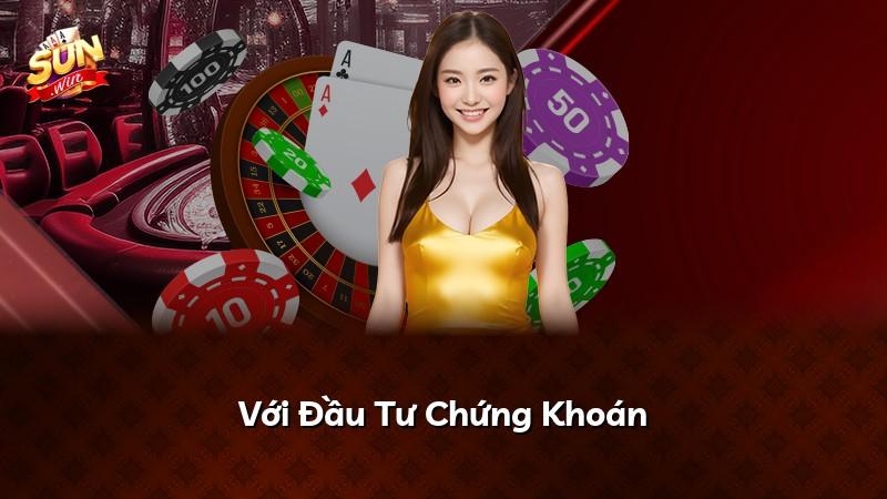 Với Đầu Tư Chứng Khoán
