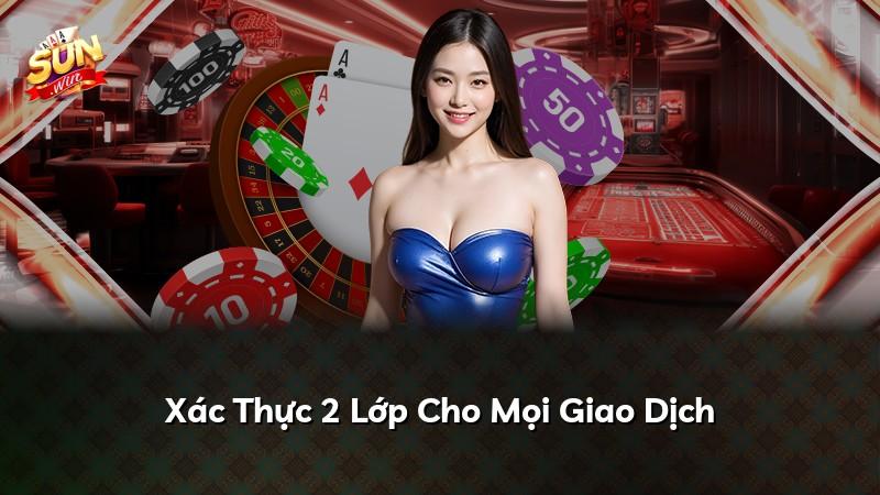 Xác Thực 2 Lớp Cho Mọi Giao Dịch